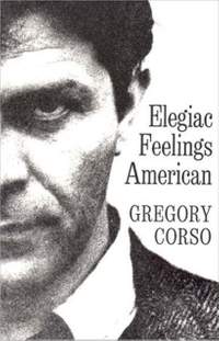 Elegiac Feelings American: Poetry