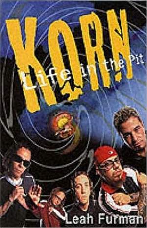 Korn: Life in the Pit