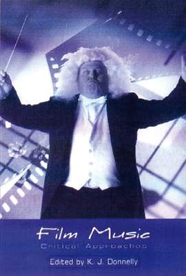 Film Music: Critical Approaches