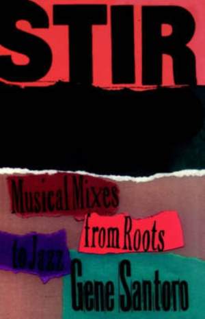 Stir It Up: Musical Mixes from Roots to Jazz