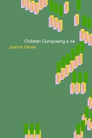 Children Composing 4-14
