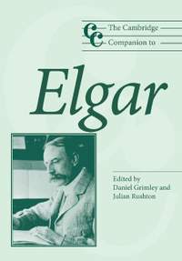 The Cambridge Companion to Elgar