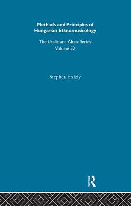 Methods and Principles of Hungarian Ethnomusicology