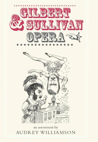 Gilbert & Sullivan Opera: An Assessment