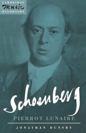 Schoenberg: Pierrot Lunaire