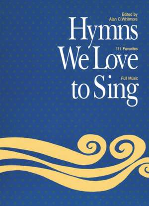 Hymns We Love to Sing: Words Only