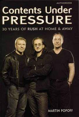 Contents Under Pressure: 30 Years of Rush at Home and Away