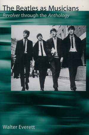 The Beatles as Musicians: Revolver through the Anthology