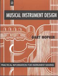 Musical Instrument Design: Practical Information for Instrument Making