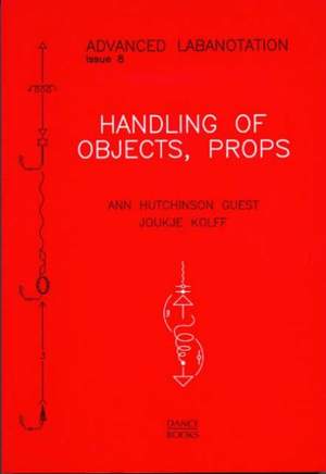 Handling of Objects, Props