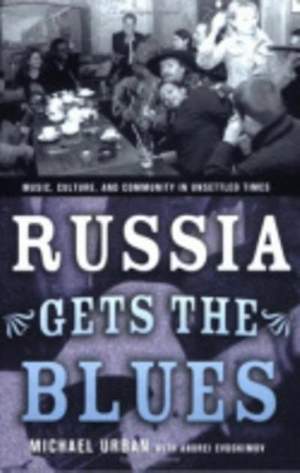 Russia Gets the Blues