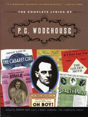 The Complete Lyrics of P. G. Wodehouse