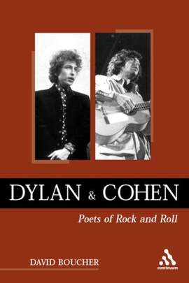 Dylan and Cohen: Poets of Rock and Roll
