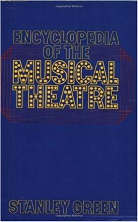 Encyclopedia Of The Musical Theatre