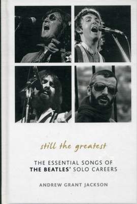 Still the Greatest: The Essential Songs of The Beatles' Solo Careers