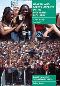 Health and Safety Aspects in the Live Music Industry