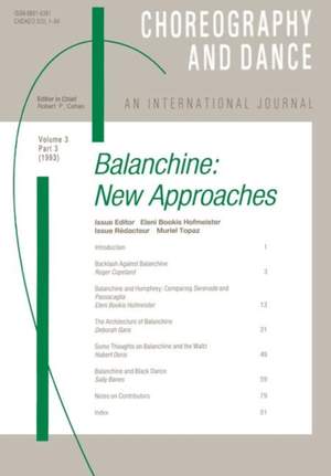 Balanchine: A special issue of the journal Choreography and Dance