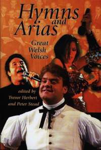 Hymns and Arias: Great Voices of Wales