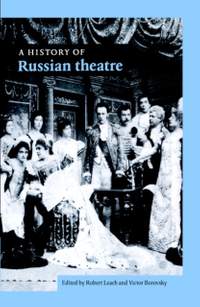 A History of Russian Theatre