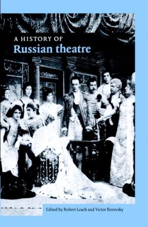 A History of Russian Theatre