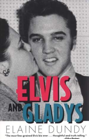 Elvis and Gladys