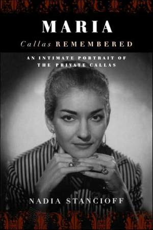 Maria Callas Remembered
