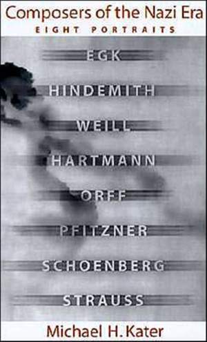 Composers of the Nazi Era: Eight Portraits