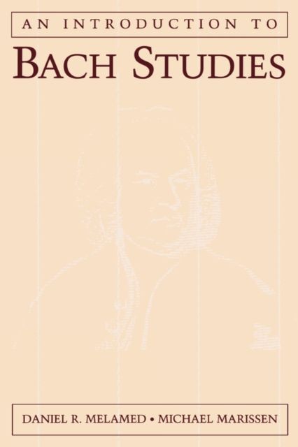 An Introduction to Bach Studies