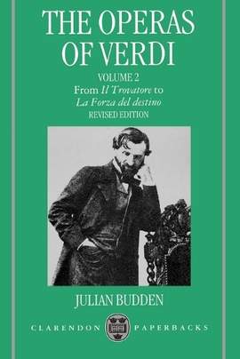 The Operas of Verdi: Volume 2: From Il Trovatore to La Forza del destino
