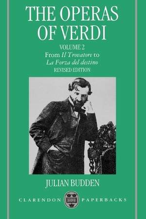 The Operas of Verdi: Volume 2: From Il Trovatore to La Forza del destino