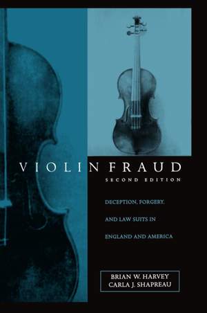 Violin Fraud: Deception, Forgery, and Lawsuits in England and America