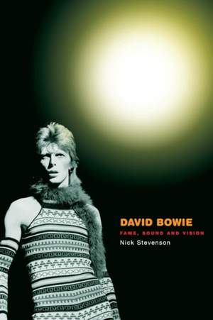 David Bowie: Fame, Sound and Vision