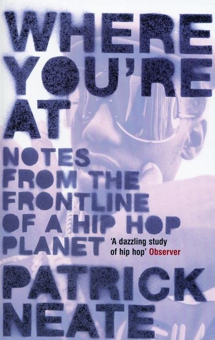 Where You're at: Notes from the Frontline of a Hip Hop Planet