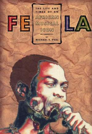 Fela: Life and Times of an African