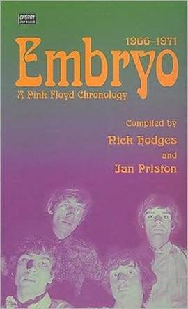 Embryo: A Pink Floyd Chronology 1966-1971
