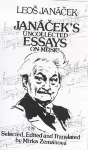 Janacek's Uncollected Essays on Music