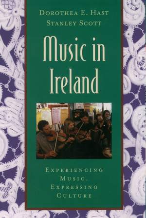Music in Ireland: Experiencing Music, Expressing Culture