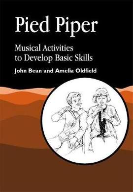 Pied Piper: Musical Activities to Develop Basic Skills