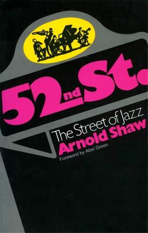 52nd Street: The Street Of Jazz