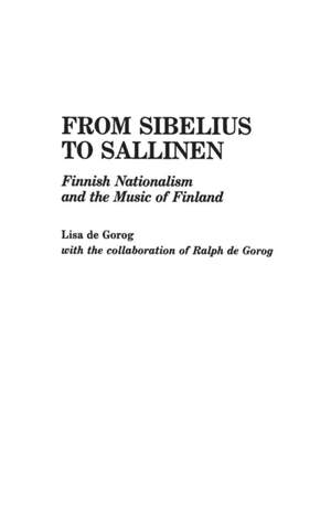From Sibelius to Sallinen: Finnish Nationalism and the Music of Finland