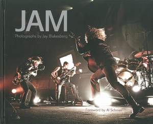 Jam: Photographs by Jay Blakesberg