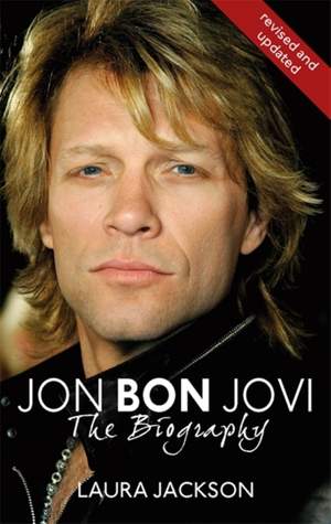 Jon Bon Jovi: The Biography