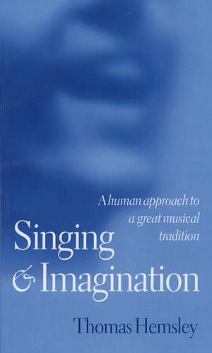 Singing and Imagination: A Human Approach to a Great Musical Tradition