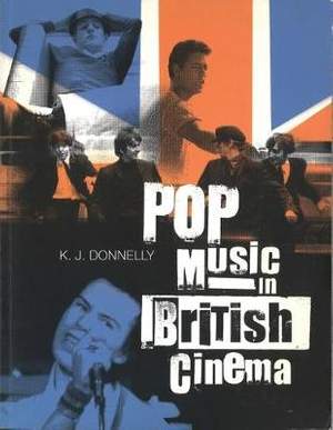 Pop Music in British Cinema: A Chronicle