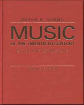 Music of the Twentieth Century: Style and Structure