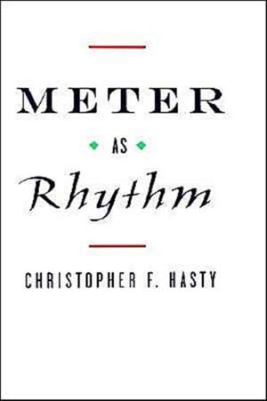 Meter as Rhythm