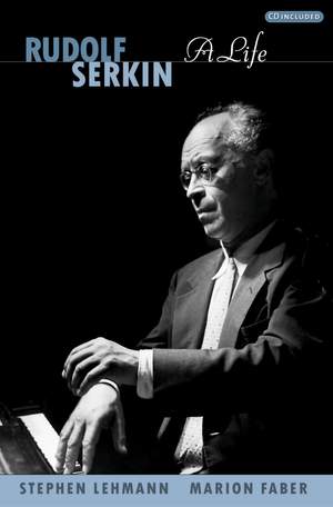 Rudolf Serkin: A Life