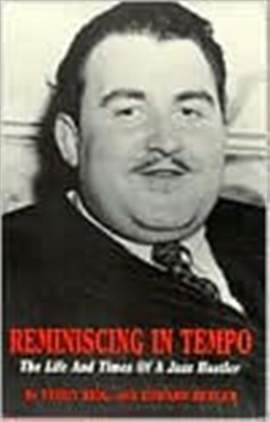 Reminiscing in Tempo: The Life and Times of a Jazz Hustler