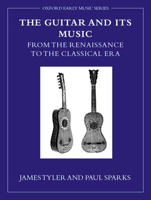 The Guitar and Its Music: From the Renaissance to the Classical Era