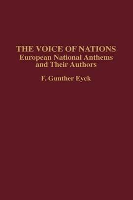 The Voice of Nations: European National Anthems and Their Authors